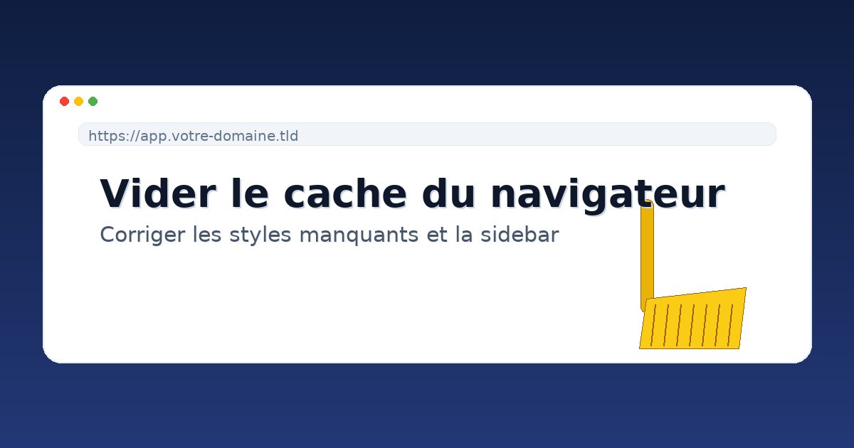 Après la mise à jour : styles manquants ou menu latéral (sidebar) invisible ? Videz les données du navigateur